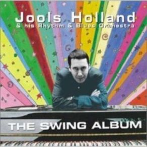 Download track Traveling Blues Jools Holland, Blues OrchestraJools Holland And His Rhythm & Blues Orchestra