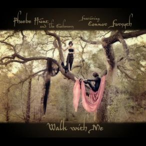 Download track Walk With Me The Gatherers, Phoebe Hunt, Connor Forsyth