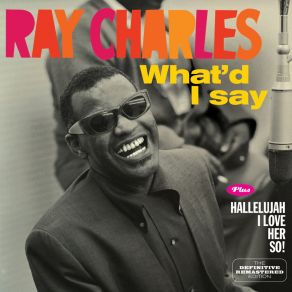 Download track What'd I Say (Parts 1 & 2) Ray Charles