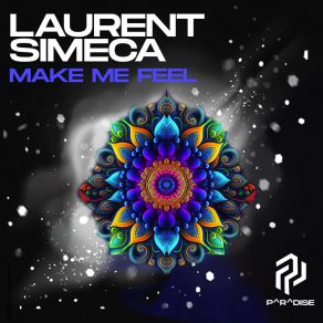 Download track Make Me Feel (Radio Edit) Laurent Simeca