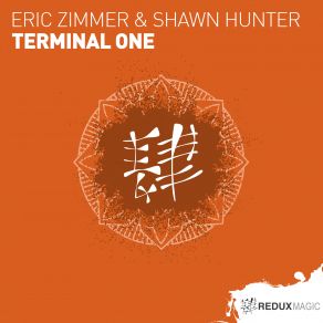 Download track Terminal One Original Mix Eric Zimmer, Shawn Hunter