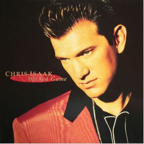 Download track Wicked Game Chris Isaak