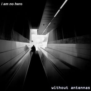 Download track Morning I Am No Hero