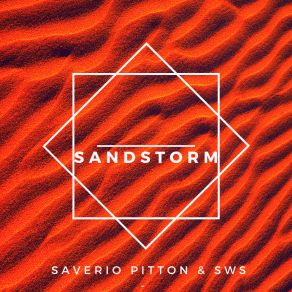 Download track Sandstorm (Radio Edit) Saverio Pitton