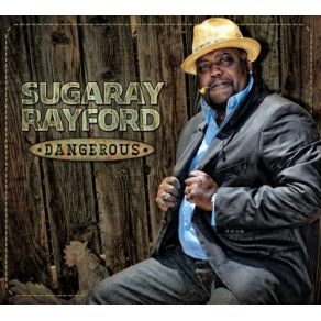 Download track Preachin' Blues Sugaray Rayford