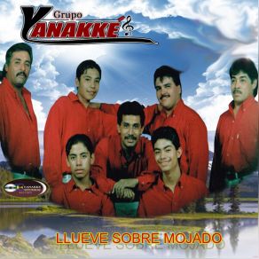 Download track Llueve Sobre Mojado Grupo Yanakke