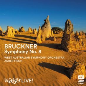 Download track Bruckner: Symphony No. 8-II. Scherzo (Allegro Moderato) – Trio (Langsam) (Live) Asher Fisch, West Australian Symphony Orchestra