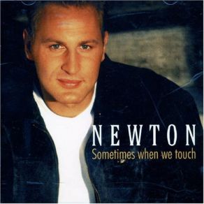 Download track Sometimes When We Touch NewtonDamian Grady, Richie Birkett