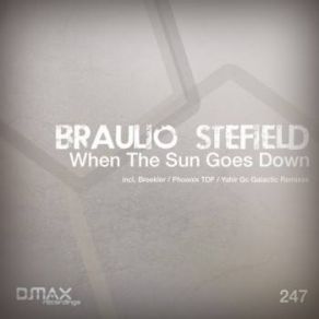 Download track When The Sun Goes Down (Phoenix TDF Remix) Braulio Stefield