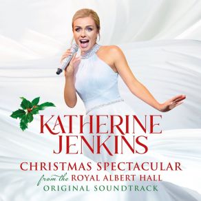 Download track 01 Suite From The Polar Express (Live From The Royal Albert Hall 2020) Katherine Jenkins