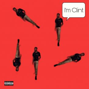 Download track I'm Clint Clint