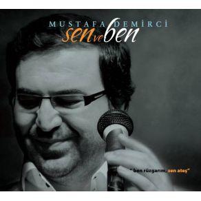 Download track Ben Senin Gülşeninde Mustafa Demirci
