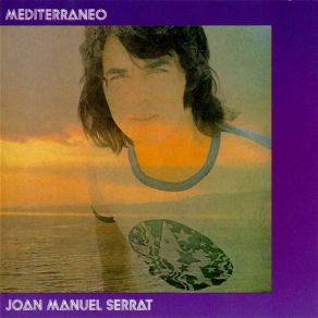 Download track Mediterraneo Joan Manuel Serrat