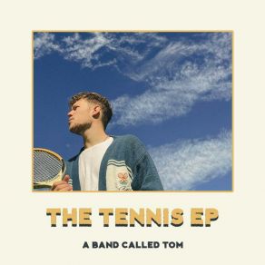 Download track Tennis A Band Called Tom
