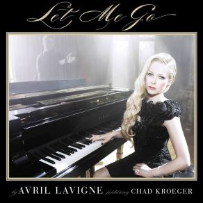 Download track Let Me Go Avril Lavigne, Chad Kroeger
