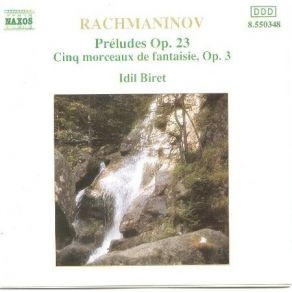 Download track 15 Cinq Morceaux De Fantaisie, Op. 3 - No. 5 - Serenade In B Flat Minor Sergei Vasilievich Rachmaninov
