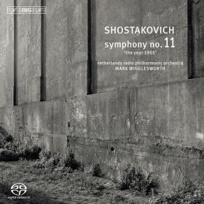 Download track Symphony No. 11 - I. The Palace Square Shostakovich, Dmitrii Dmitrievich