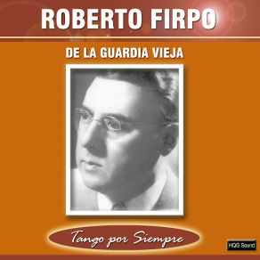 Download track Champagne Tango Roberto Firpo