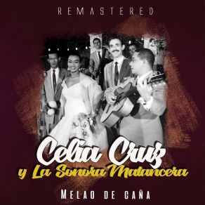 Download track Ven O Te Voy A Buscar (Remastered) Celia Cruz