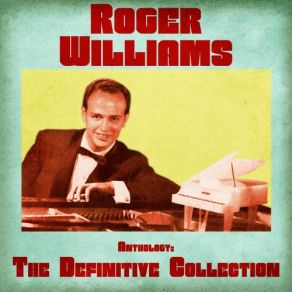 Download track It's Not For Me To Say (Remastered) Roger Williams