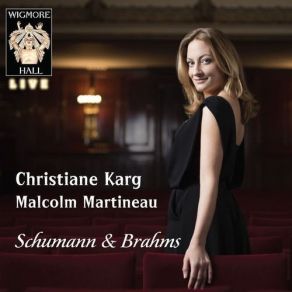 Download track 18. O Kühler Wald Op. 72 No. 3 Malcolm Martineau, Christiane Karg