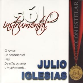 Download track Un Sentimental Julio Iglesias