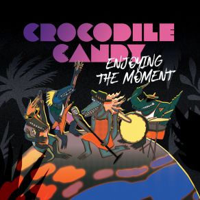 Download track Half Full Crocodile Candy