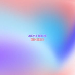 Download track Rhinebeck Anona Helene