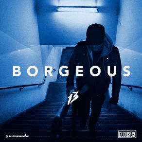 Download track Wanna Lose You Borgeous