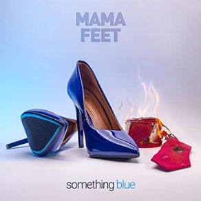 Download track Someone To Die For Mama Feet