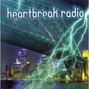 Download track Heartbreak Radio Heartbreak Radio