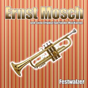 Download track Festwalzer Seine Original Egerländer Musikanten
