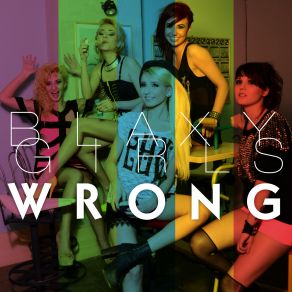 Download track Wrong Blaxy Girls