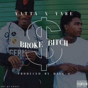 Download track Broke Bitch Yatta, Lil Yase