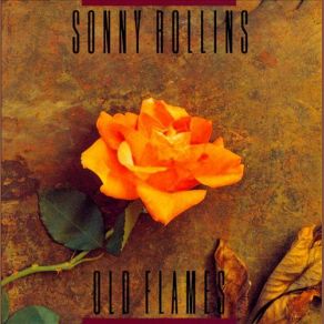 Download track My Old Flame The Sonny Rollins