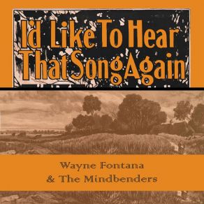Download track You Don't Know Me Wayne Fontana & The Mindbenders
