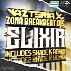 Download track Elixir (Shade K Remix) Vazteria X