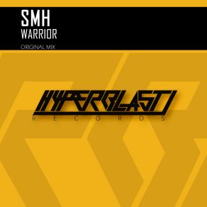 Download track Warrior (Original Mix) Smh
