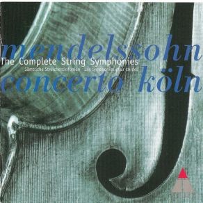 Download track String Symphony No. 4 In C Minor; I. Grave; Allegro Concerto Köln, Mendelssohn