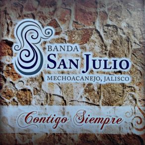 Download track Contigo Siempre Banda San Julio