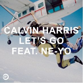 Download track Let'S Go (Radio Edit) Calvin HarrisNe - Yo