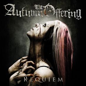 Download track Requiem The Autumn Offering