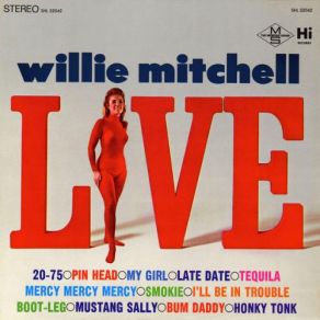 Download track Mustang Sally Willie Mitchell