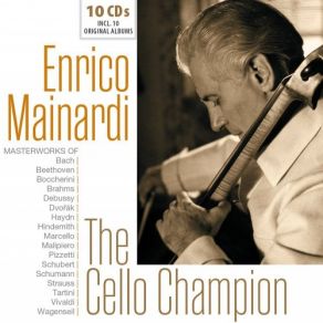 Download track Sonate Für Violoncello Und Klavier, A-Moll, (Arpeggione), D821 1. Allegro Moderato Enrico Mainardi