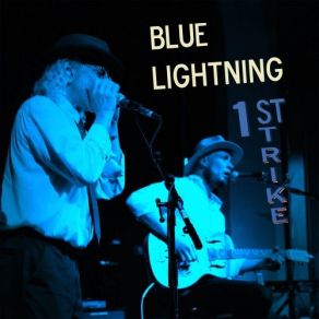 Download track Blues In My Bottle Blue Lightning