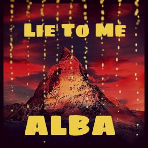 Download track Lie To Me (5 Seconds Of Summer And Julia Michaels Cover Mix) Alba5 Seconds Of Summer, Julia Michaels Cover