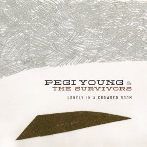 Download track In My Dreams Pegi Young & The Survivors