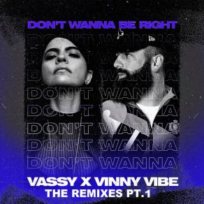 Download track Don't Wanna Be Right (CALV Remix) Vinny VibeCalv