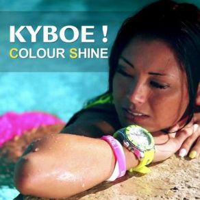 Download track Colour Shine (Houseshaker Radio Mix) Kyboe
