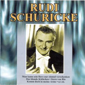 Download track Komm Zuruck Rudi Schuricke